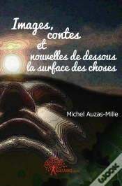 Capa do artigo Images, Contes & Nouvelles De Dessous La Surface Des Choses