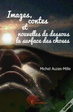 Capa do artigo Images, Contes & Nouvelles De Dessous La Surface Des Choses