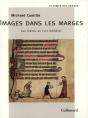 Images Dans Les Marges ; Aux Limites De L'Art Medieval - Preview