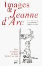 Images De Jeanne D'Arc : Actes Du Colloque De Rouen (25-26-27 Mai 1999) - Preview