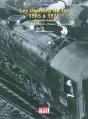 Images De Trains Tome 17 ; Les Chemins De Fer Dans Les Années 1965 À 1970 - Preview