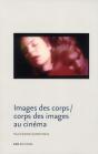 Images Des Corps ; Corps Des Images Au Cinéma - Preview