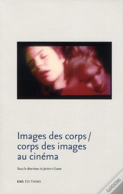 Capa do artigo Images Des Corps ; Corps Des Images Au Cinéma