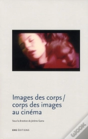 Capa do artigo Images Des Corps ; Corps Des Images Au Cinéma