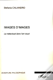 Images D'Images ; Le Métavisuel Dans L'Art Visuel