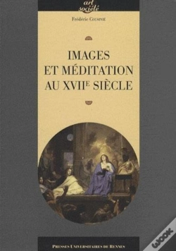 Capa do artigo Images Et Méditation Au Xviie Siècle