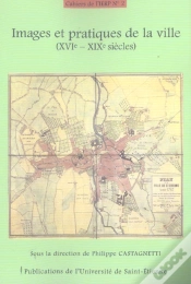 Capa do artigo Images Et Pratiques De La Ville (Xvi -Xix Siecle)