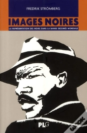 Capa do artigo Images Noires ; La Représentation Des Noirs Dans La Bande Dessinée Mondiale