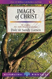 Images Of Christ (Lifebuilder Study Guides)
