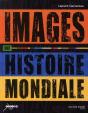 Images, Une Histoire Mondiale - Preview