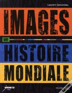 Capa do artigo Images, Une Histoire Mondiale
