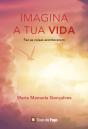 Imagina a Tua Vida - Preview