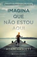 Imagina que Não Estou Aqui