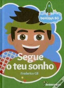 Capa do artigo Imagina Só - Segue o teu Sonho