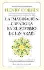 Imaginacion Creadora En El Sufismo De Ibn Arabi,La - Preview