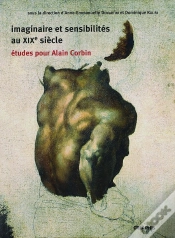 Capa do artigo Imaginaire Et Sensibilités Au Xixe Siècle ; Études Pour Alain Corbin