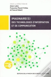 Imaginaire[S] ; Des Technologies D'Information Et De Communication