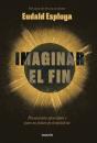 Imaginar El Fin - Preview