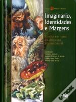 Imaginário, Identidades e Margens