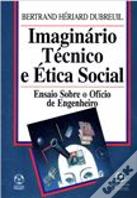 Imaginário Técnico e Ética Social