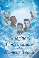 Imaginary Conversations With Famous People