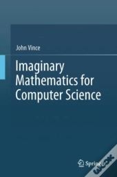 Imaginary Mathematics For Computer Science