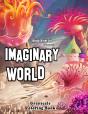 Imaginary World Grayscale Coloring Book - Preview