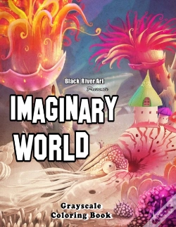 Capa do artigo Imaginary World Grayscale Coloring Book