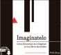 Imaginatelo - Preview