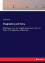 Imagination And Fancy - Preview