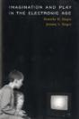 Imagination And Play In The Electronic Age - Preview
