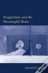 Imagination And The Meaningful Brain