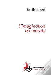 Imagination En Morale (L')