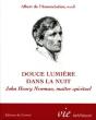 Imagination Et Vie Intérieure : Douce Lumière Dans La Nuit ; Jonh Newman, Maître Spirituel - Preview
