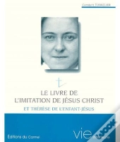 Imagination Et Vie Intérieure : Le Livre De L'Imitation De Jésus-Christ Et Sainte Thérèse De L'Enfant-Jésus