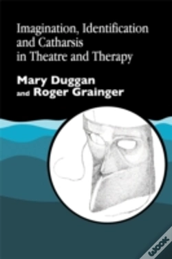 Capa do artigo Imagination, Identification And Catharsis In Theatre And Therapy