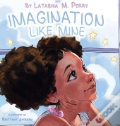 Imagination Like Mine