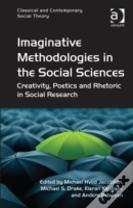 Imaginative Methodologies In The Social Sciences