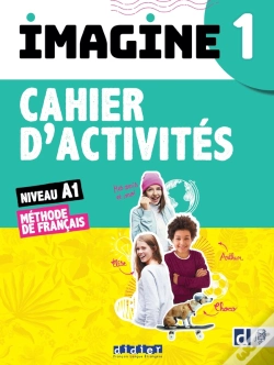 Capa do artigo Imagine 1 : Méthode De Français ; Niveau A1 ; Cahier D'Activités