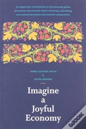 Imagine A Joyful Economy