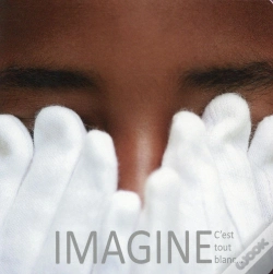 Capa do artigo Imagine, C'Est Tout Blanc