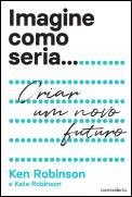 Imagine como Seria...