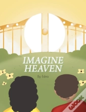 Imagine Heaven