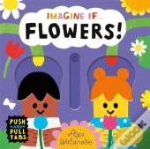 Imagine If... Flowers!