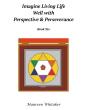 Imagine Living Life Well With Perspective & Perseverance - Preview
