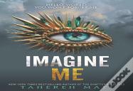 Imagine Me