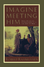 Imagine Meeting Him - Preview