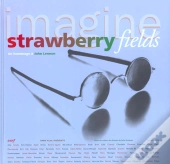 Imagine ; Strawberry Fields ; Hommage A John Lennon Preface De Nelson Mandela