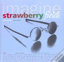 Capa do artigo Imagine ; Strawberry Fields ; Hommage A John Lennon Preface De Nelson Mandela