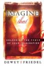 Imagine That - Preview